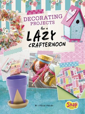 cover image of Decorating Projects for a Lazy Crafternoon